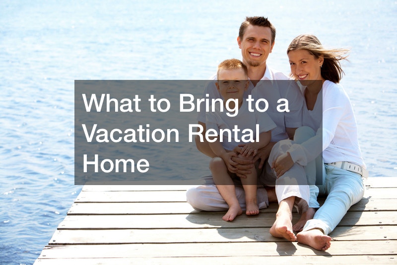 What to Bring to a Vacation Rental Home Best Travel Magazine